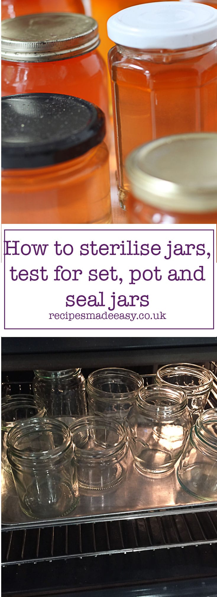 How to sterilise jars, test for set, pot and seal jars when making jams